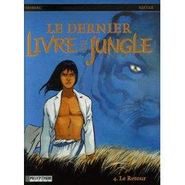 Le-Dernier-Livre-De-La-Jungle-Tome-4-Le-Retour-Livre-911320475_ML